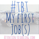 #TBT: My First Jobs